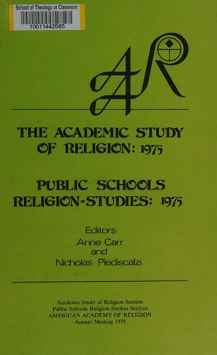 The Academic Study of Religion: 1975 Proceedings and Public Schools Religion-Studies: 1975 Proceedings