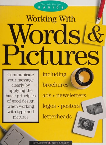 Working With Words and Pictures (Graphic Design Basics)
