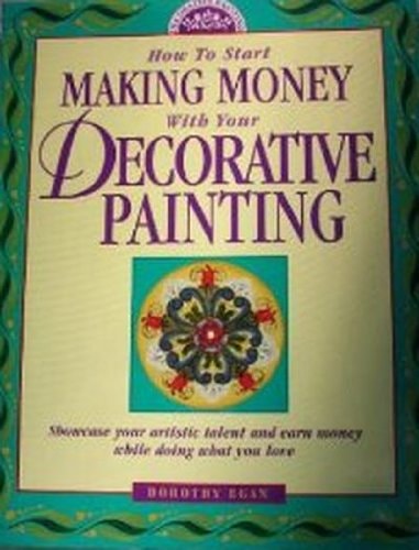 How to Start Making Money with Your Decorative Painting