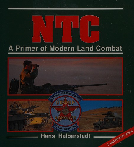 Ntc: A Primer of Modern Land Combat (Power Series)