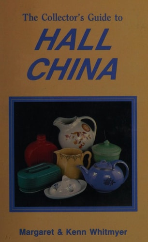 The Collector's Guide to Hall China