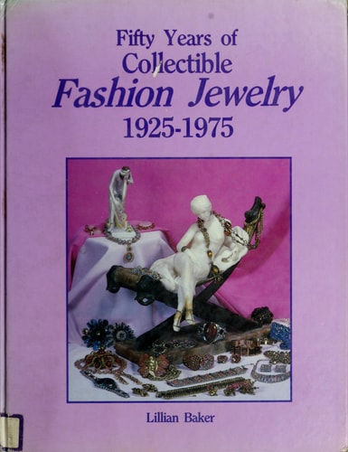 Fifty Years Of Fashion Jewelry 1925-1975