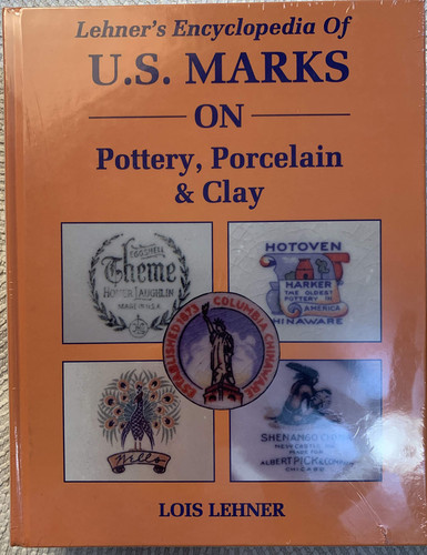 Lehner's encyclopedia of U.S. marks on pottery, porcelain & clay