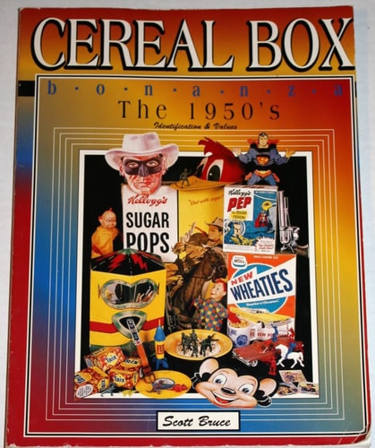 Cereal Box Bonanza: The 1950s - Identification & Values