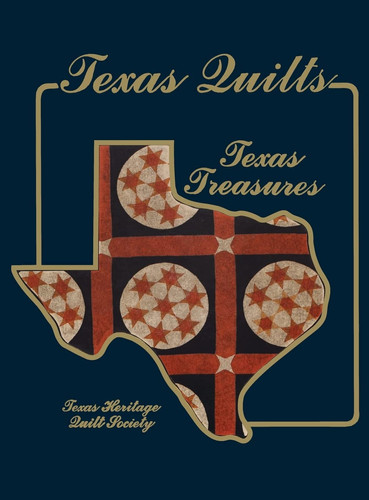 Texas Quilts Texas Treasures