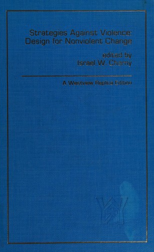 Strategies Against Violence: Design for Nonviolent Change (Westview Replica Edition)