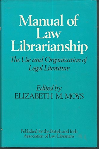 Manual Of Law Librarians/h