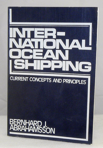 International Ocean Shipping: Current Concepts And Principles