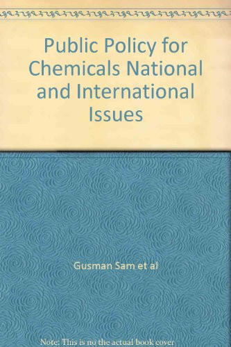 Public Policy for Chemicals National and International Issues