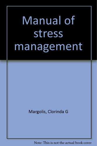 Manual of Stress Management