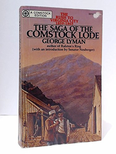 The Saga of the Comstock Lode