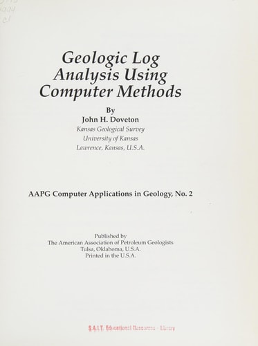 Geologic Log Analysis Using Computer Methods (Computer Applications in Geology) (Computer Applications in Geology)