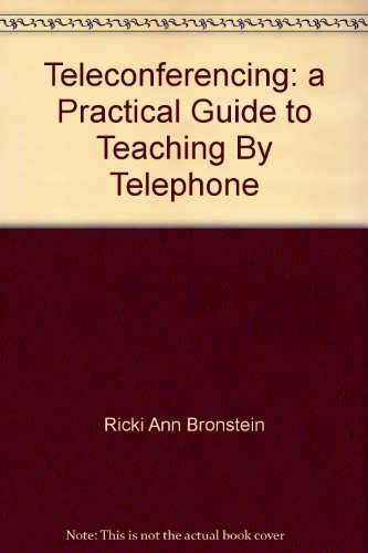 Teleconferencing: A practical guide to teaching by telephone