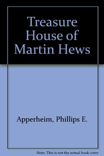 Treasure House of Martin Hews
