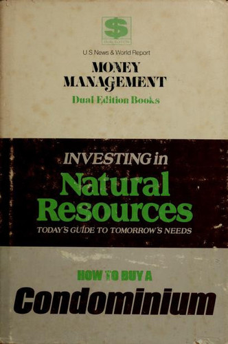 Investing in Natural Resources Today's Guide to Tomorrow's Needs