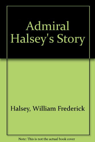 Admiral Halsey's Story