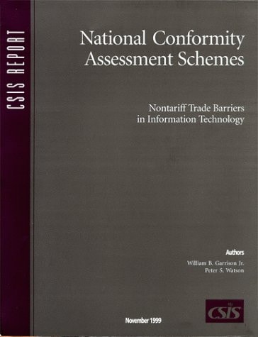 National Conformity Assessment Schemes Nontariff Trade Barriers in Information Technology