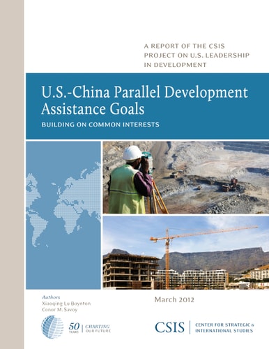 U.S.-China Parallel Development Assistance Goals Building on Common Interests