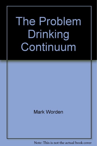 The Problem Drinking Continuum