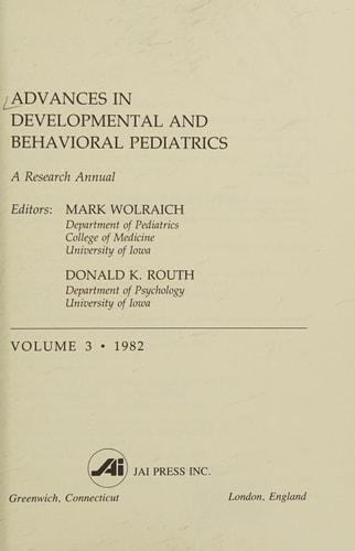 Advances in Developmental Behavior and Pediatrics, Vol. 3