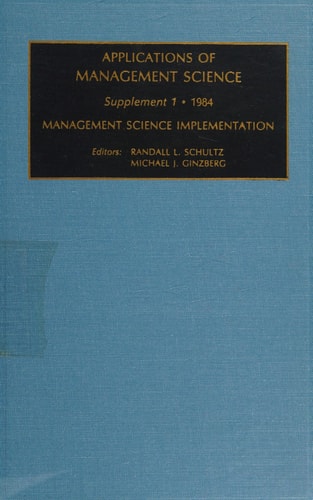 Applications of Management Science A Research Annual. Management science implementation. Supp. 1