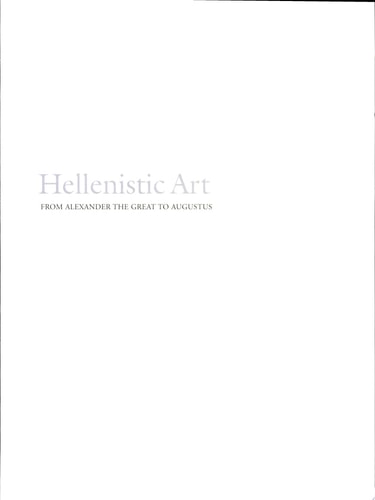 Hellenistic Art From Alexander the Great to Augustus