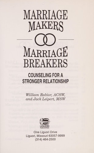 Marriage Makers, Marriage Breakers Counseling for a Stronger Relationship