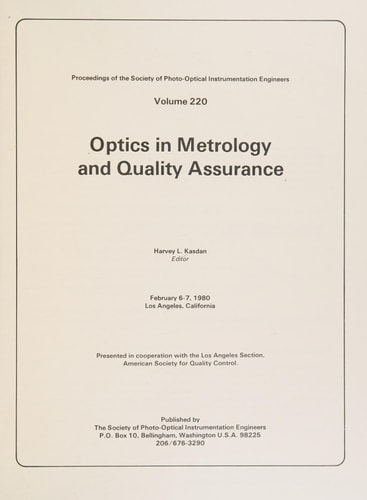 Optics in Metrology and Quality Assurance February 6-7, 1980, Los Angeles, California