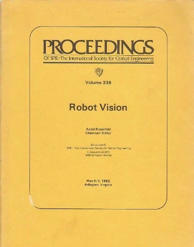 Robot Vision (Proceedings of Spie)