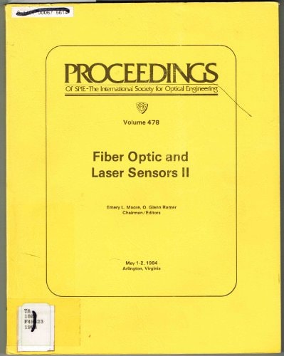 Fiber Optic and Laser Sensors II May 1-2, 1984, Arlington, Virginia