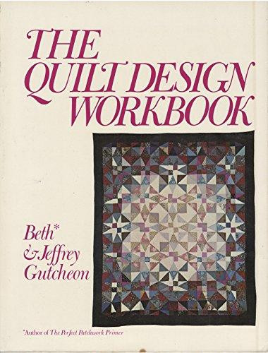 The Quilt Design Workbook