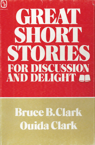 Great Short Stories for Discussion and Delight