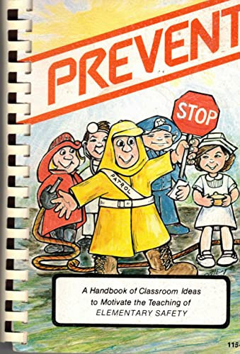 Prevent: Suggested Activities to Motivate the Teaching of Elementary Safety