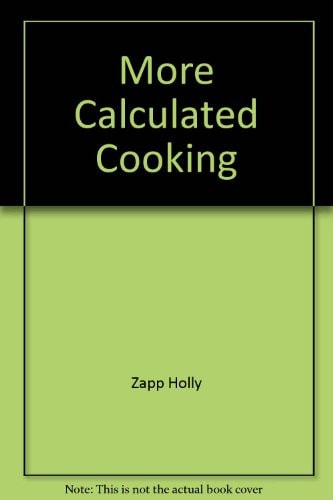 More Calculated Cooking