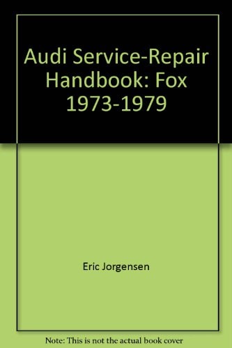 Audi Fox, 1973-1979 Shop Manual