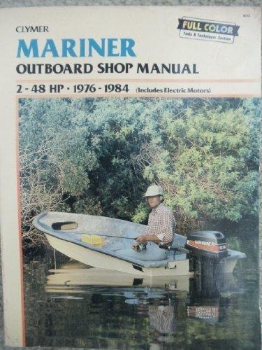 Mariner Outboards, 2-48 Horsepower, 1976-1988