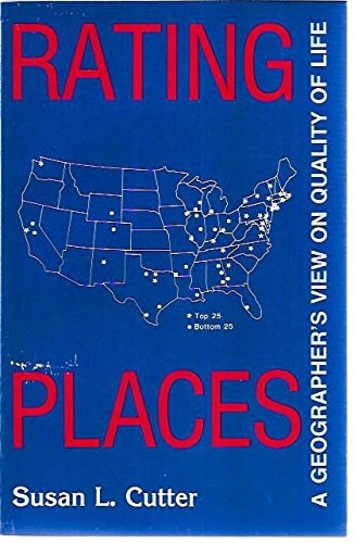 Rating Places: A Geographer's View on Quality of Life (RESOURCE PUBLICATIONS IN GEOGRAPHY)