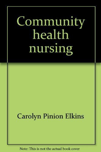 Community health nursing: Skills and strategies