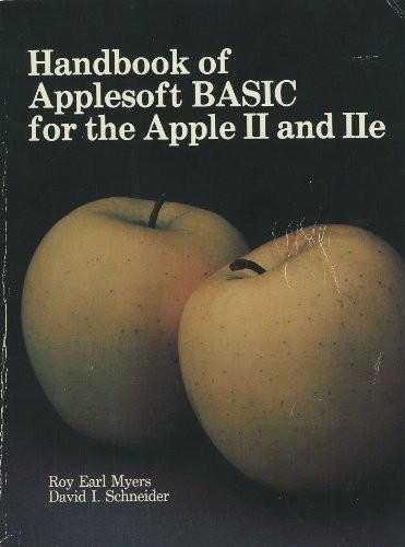 Handbook of Applesoft BASIC for the Apple II and IIe