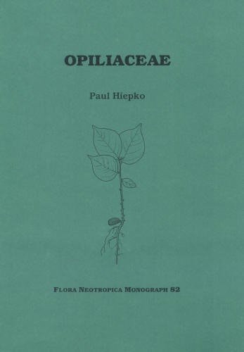 Flora neotropica : monograph. 82. Opiliaceae