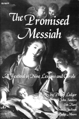 The Promised Messiah A Festival of Nine Lessons and Carols