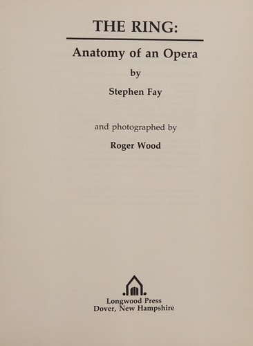 The Ring Anatomy of an Opera