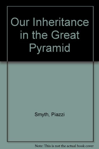 Our Inheritance in the Great Pyramid