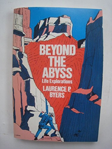 Beyond the Abyss Life Explorations