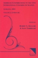 American contributions to the 13th International Congress of Slavists, Ljubljana, August, 2003 Linguistics