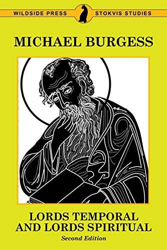 Lords Temporal and Lords Spiritual: A Chronological Checklist of the Popes, Patriarchs, Katholikoi, and Independent Archbishops and Metropolitans of ... IN HISTORICAL CHRONOLOGY AND THOUGHT, NO 1)