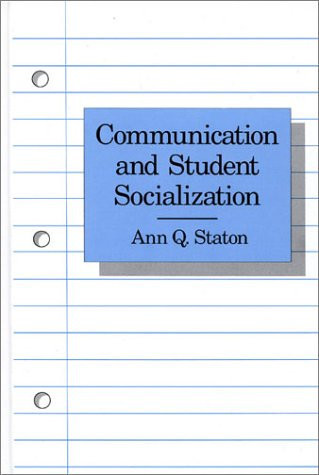Communication and Student Socialization: