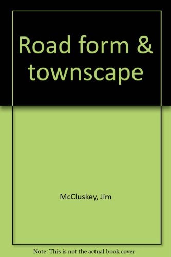 Road Form and Townscape