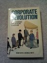 Corporate revolution: New strategies for executive leadership