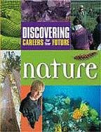 Discovering Careers for Your Future Nature